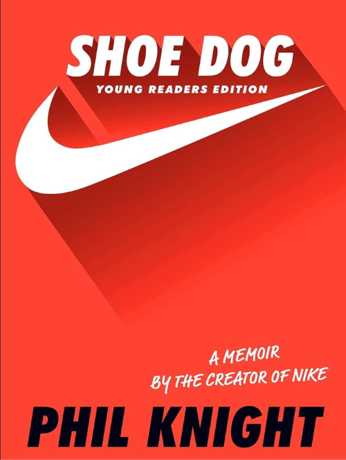 Shoe Dog Young Readers Edition motivational books for young athletes.